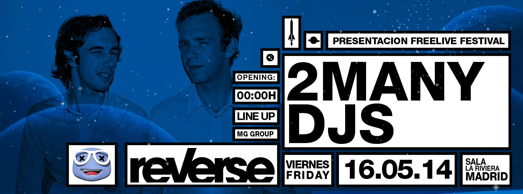 Viernes 16 de mayo – 2MANYDJS dj set@REVERSE CLUB