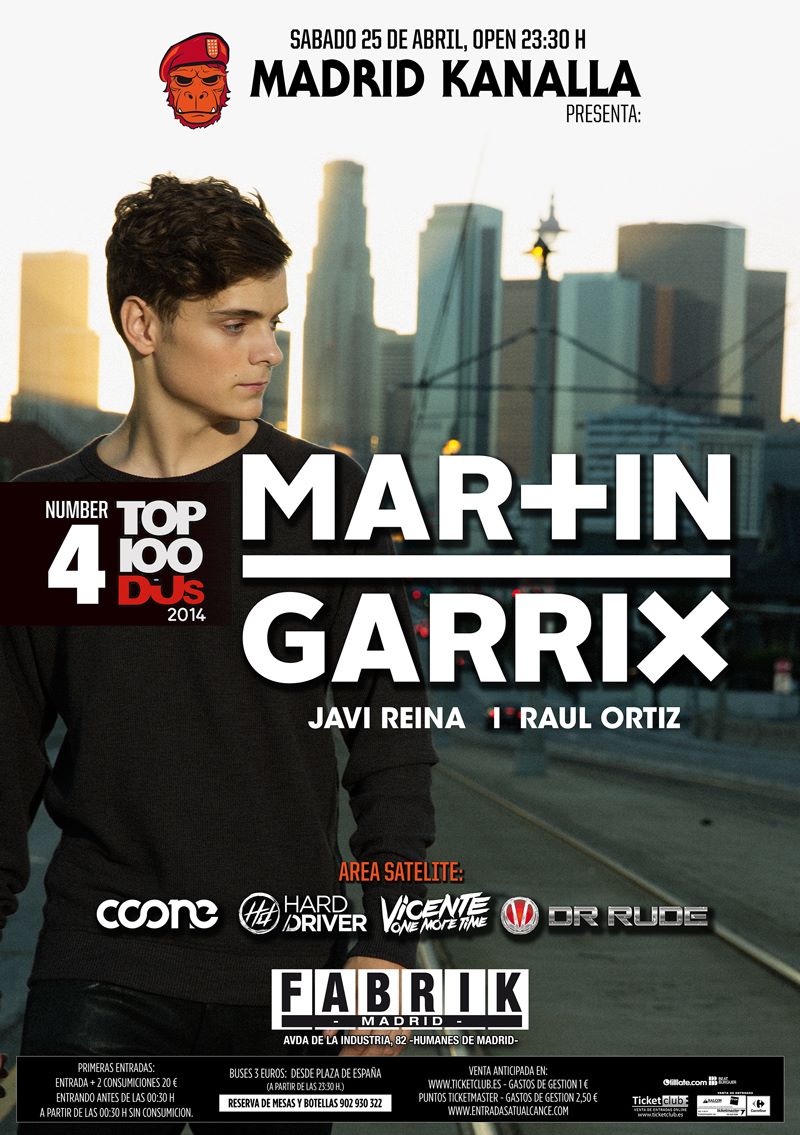 Sábado 25 de abril. Martin Garrix en MADRID KANALLA@FABRIK