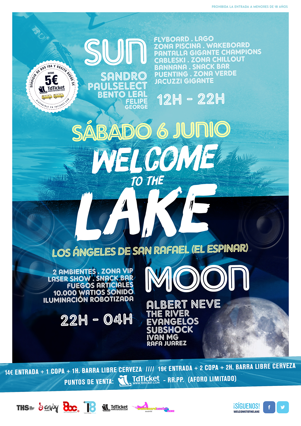 Sábado 6 de junio. WELCOME TO THE LAKE
