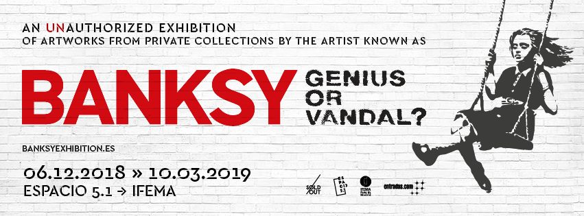 Hasta 10 de marzo. BANSKY: GENIUS OR VANDAL?@IFEMA – FERIA DE MADRID